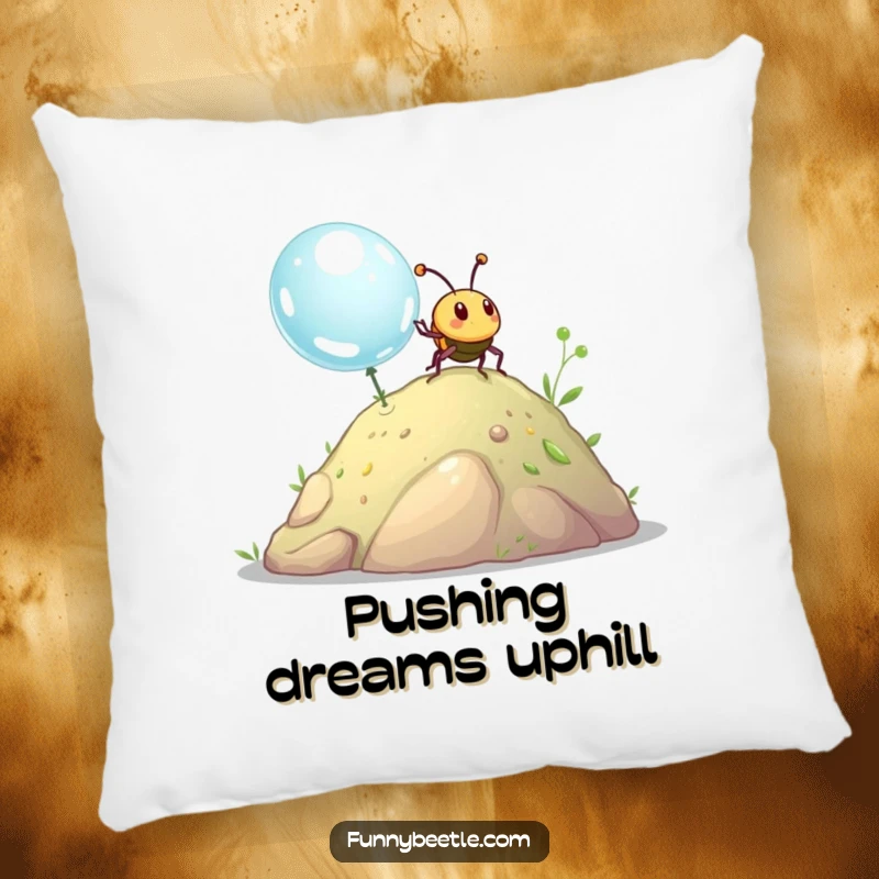 Funny beetle pillow with a happy beetle pushing a giant dewdrop uphill, offering comfort and a humorous, motivational message.