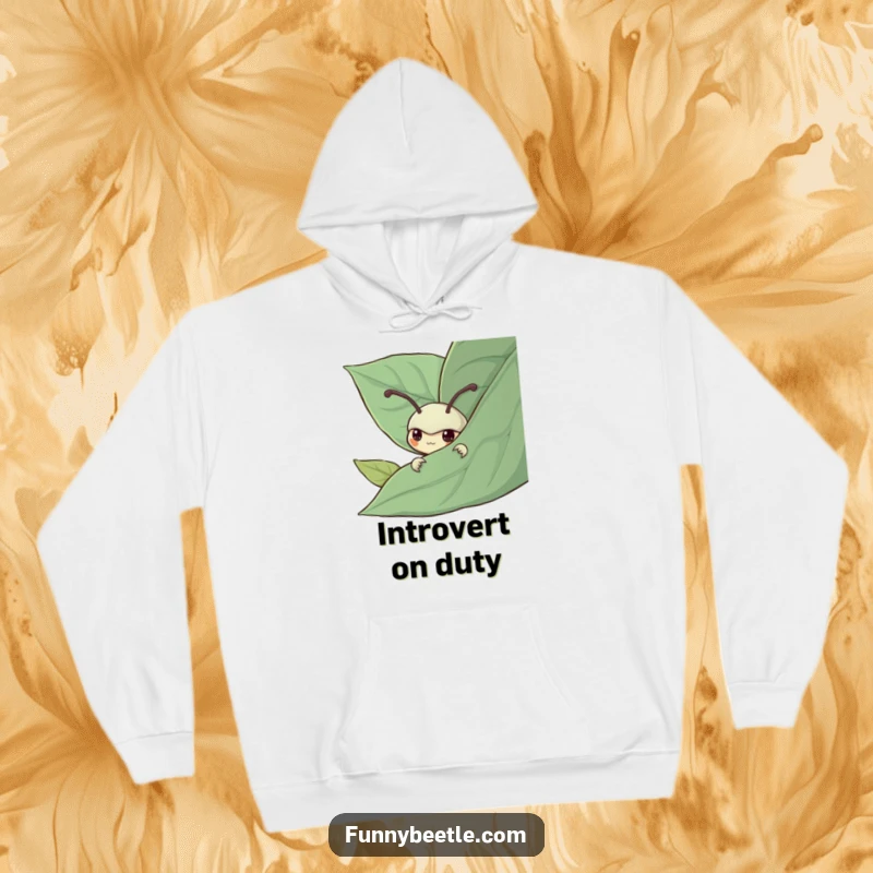 Funny hoodie featuring a shy beetle peeking from behind a leaf, symbolizing comfort, privacy, and a humorous, gentle personality.