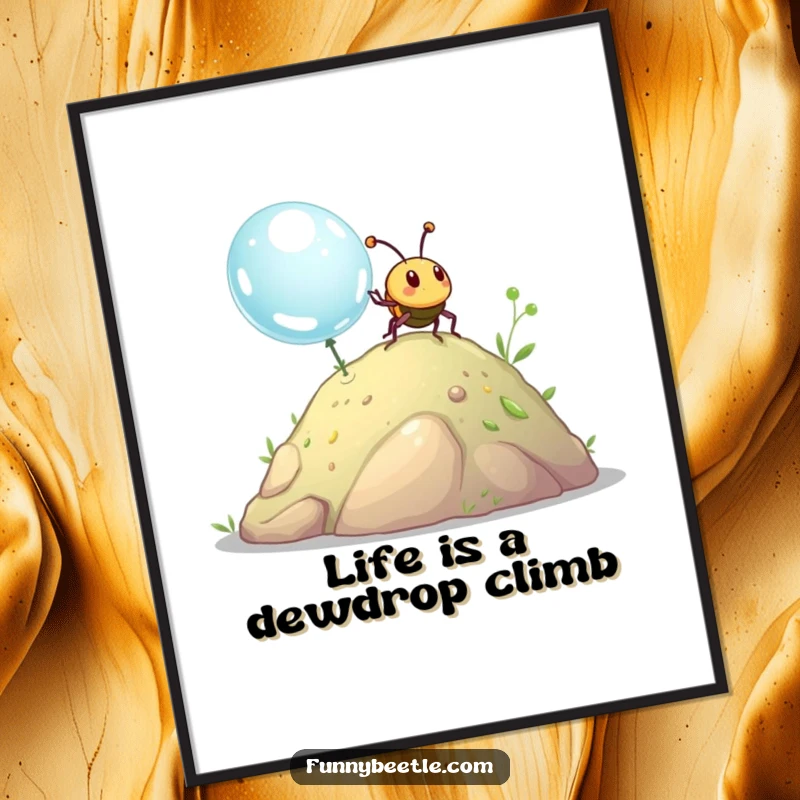 Funny Free Printable Wall Art: A determined beetle pushing a giant dewdrop up a steep hill with a comical expression.