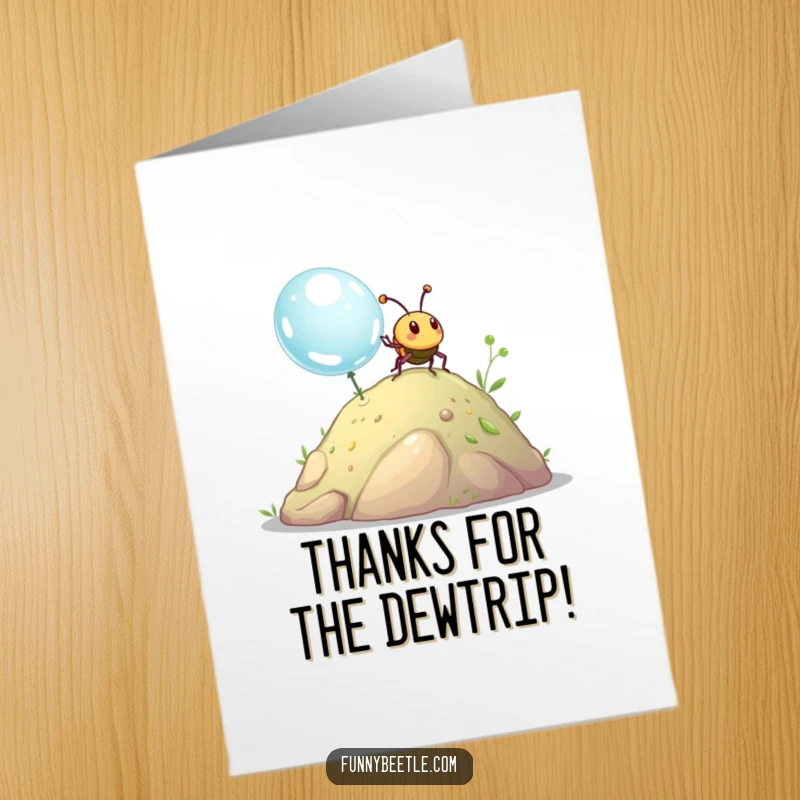 Funny Free Printable Thank You Card: A smiling beetle rests after pushing a huge dewdrop, expressing thanks.