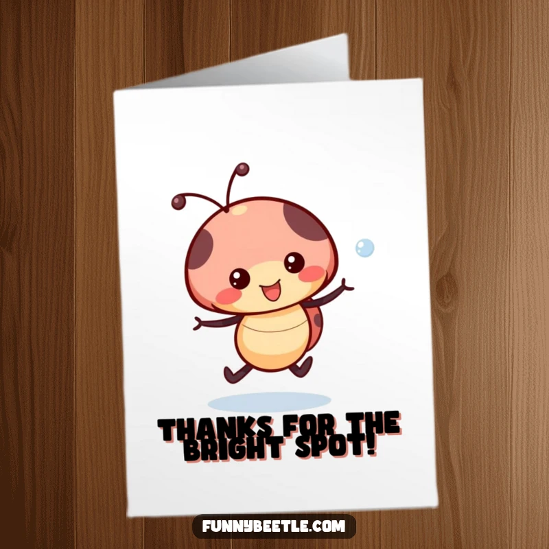 Funny Free Printable Thank You Card: Cheerful ladybug skipping with a dewdrop, conveying sweet and funny thanks, a delightful downloadable.