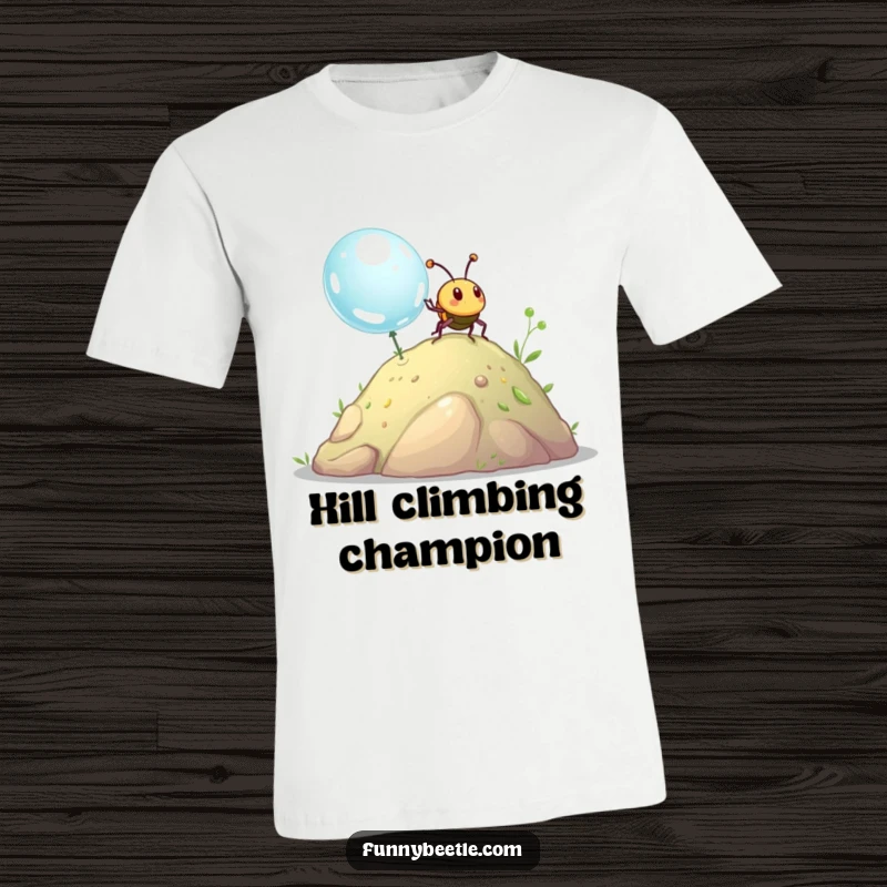 Funny beetle t-shirt of a happy beetle playfully pushing a giant dewdrop up a small hill, embodying humor and determination.